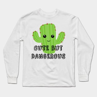 Cute but dangerous Long Sleeve T-Shirt